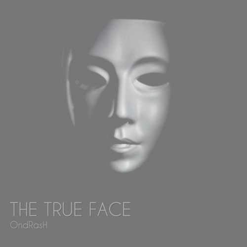 The True Face (original mix)