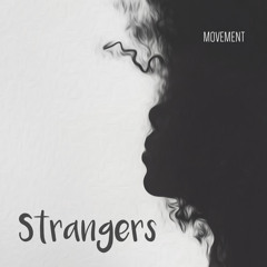 Strangers (Prod. Great Ndidi)