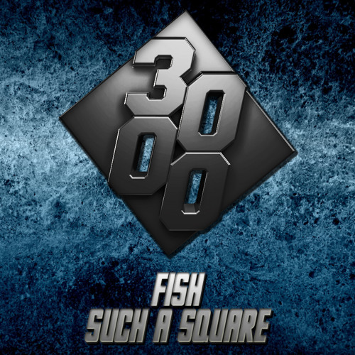 Fish - Such a Square [Free Download]