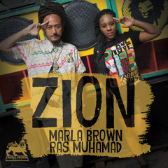 Marla Brown - ZION (Feat. Ras Muhamad)