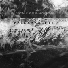 Naughty Saw & Vojenská Nemocnice - Fensterberg #834