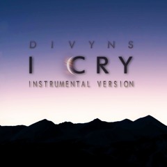 I Cry (instrumental  version)