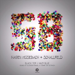 Hagen Mosebach & Schallfeld - Hazy Blue (Casimir Von Oettingen Remix)