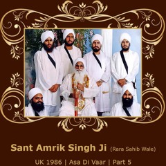 5 - Sant Amrik Singh Ji (Rara Sahib Wale) - UK 1986