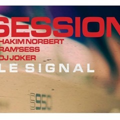 # Boombap session 9 - Ram'sess & Hakim Norbert & Dj Joker- Le Signal