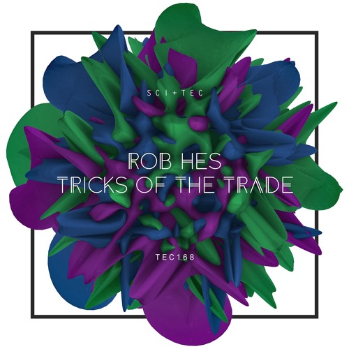TEC168 - 3- Rob Hes - The Greater Good (Original Mix)