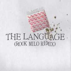 Drake - The Language (Rook Milo Remix)