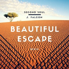 Beautiful Escape ft. J. Falcon (Remix)