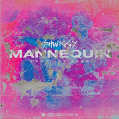 Mannequin (Produced By: Lvna)