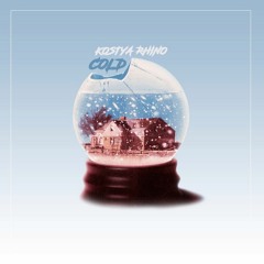 Kostya Rhino - Cold | Free Download