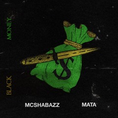 Black Money Ft. MATA