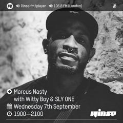 Rinse FM Podcast - Marcus Nasty w/ Witty Boy & Sly One - 7th September 2016