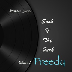 Sunk N' The Funk Mixtape Series : Volume  #1