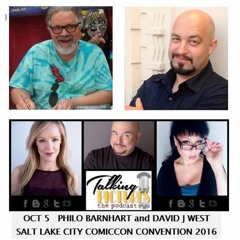 Oct 5 TP Podcast SLC Comiccon Disney Animator Philo Barnhart And Author David West