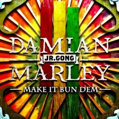 Damian Marley Ft. Skrillex - Make it Bun Dem (KaiHigh Remix)