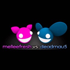 Deadmau5 vs Melleefresh dirty sexy house music