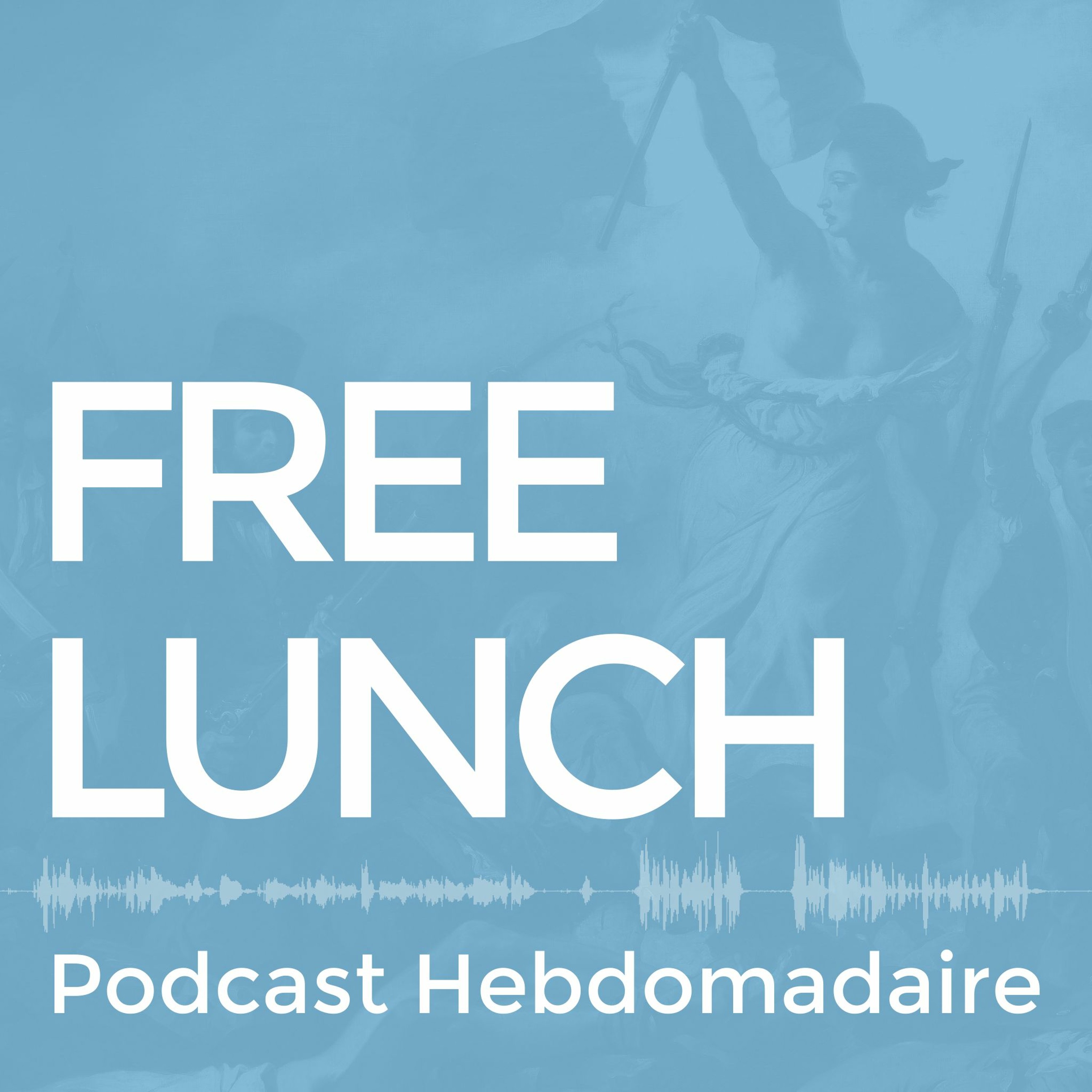 Spécial élections américaines, sur Donald Trump – Free Lunch Épisode 31