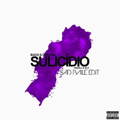 Sulicídio [SLy. Baile Edit]