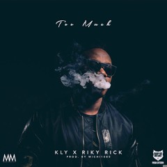Too Much ft. Riky Rick (Prod. by Wichi 1080)