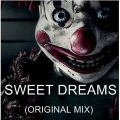 Arthur Ferratti & MaddoxX- Sweet Dreams (Original Mix) 300 Plays Free DL