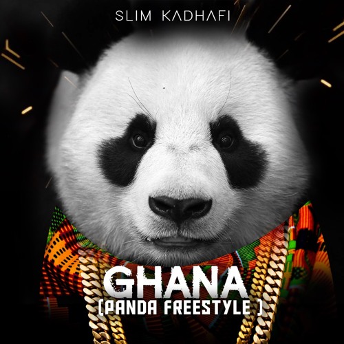 Stream Ghana [Panda Freestyle] by Slim Kadhafi