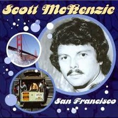 San Francisco (Be Sure To Wear Flowers In Your Hair) Scott McKenzie - Marcelo Bahia
