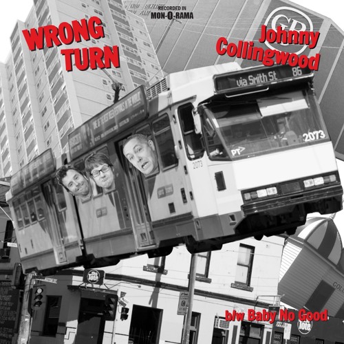 Wrong Turn Johnny Collingwood Baby No Good By Cobra Snake
