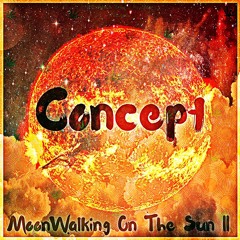 MoonWalking On The Sun II (HeadLiner Beats cut)