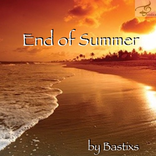 Bastixs - (No) End of Summer (Promo 09/2016)