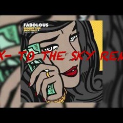 To The Sky Remix X Jux