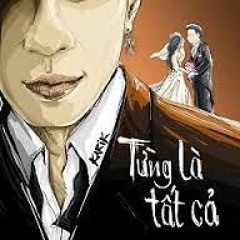 Từng là tất cả - karik
