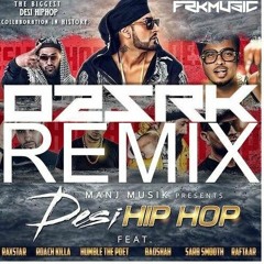 DESI HIP HOP - O2SRK OFFICIAL REMIX