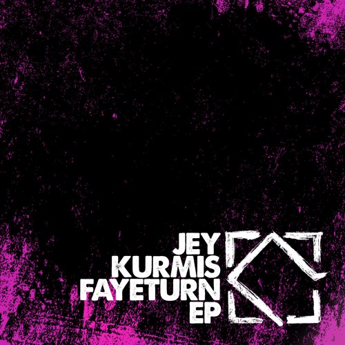 Jey Kurmis - Fayeturn