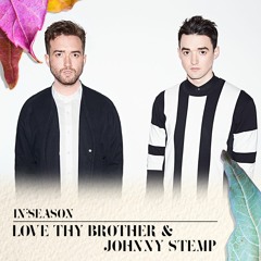 Premiere: Love Thy Brother - 'Holy Days' ft. Jonny Stemp Extended Mix