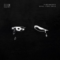 A1. FiberRoot - Soul For Sale - Preview