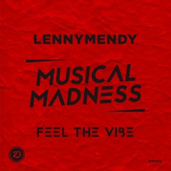 LENNYMENDY - Feel The Vibe [OUT NOW]