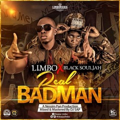 Limbo X Blakk Souljah - Real BadMan (Just For Promo Use Only)