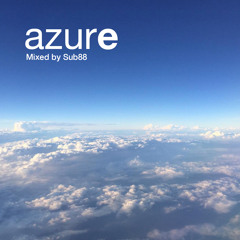 azure mixed by Sub88
