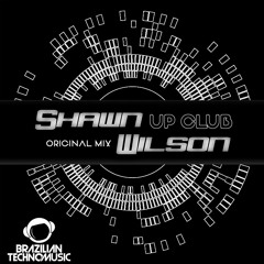 [BTM016] - Shawn Wilson - Up Club (Original Mix)