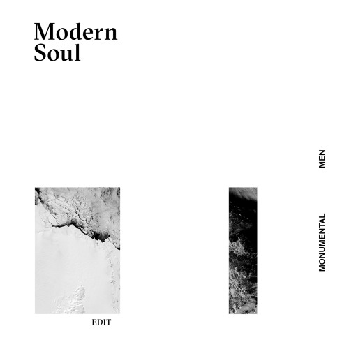 Modern Soul (Monumental Men Edit)