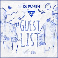Punish & Don Vie - Guest List ft. NPNG [FREE DOWNLOAD]