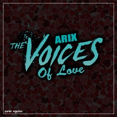 Voices Of Love (Original Mix)