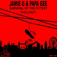 JAMIE G & PAPA G - CHILL OUT