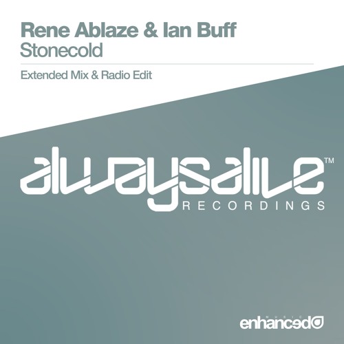 Rene Ablaze & Ian Buff - Stonecold [OUT NOW]