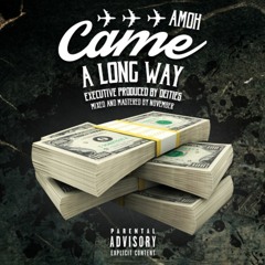 Mitchellboy X Nuchiii X Deddrick The Slayer- Came A Long Way