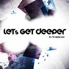 Let's Get Deeper Vol. 2 by Wolphram