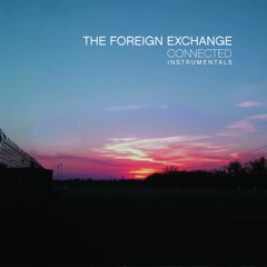 The Foreign Exchange - Come Around