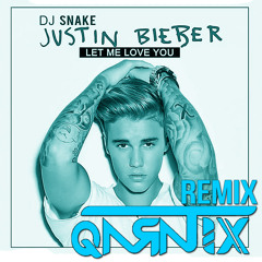 DJ Snake ft. Justin Bieber - Let Me Love You (QARATIXX Festival Bootleg) [SUPP.  By NERVO at TML]