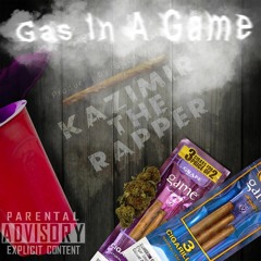 Gas In A Game (Prod By. IGNORVNCE)