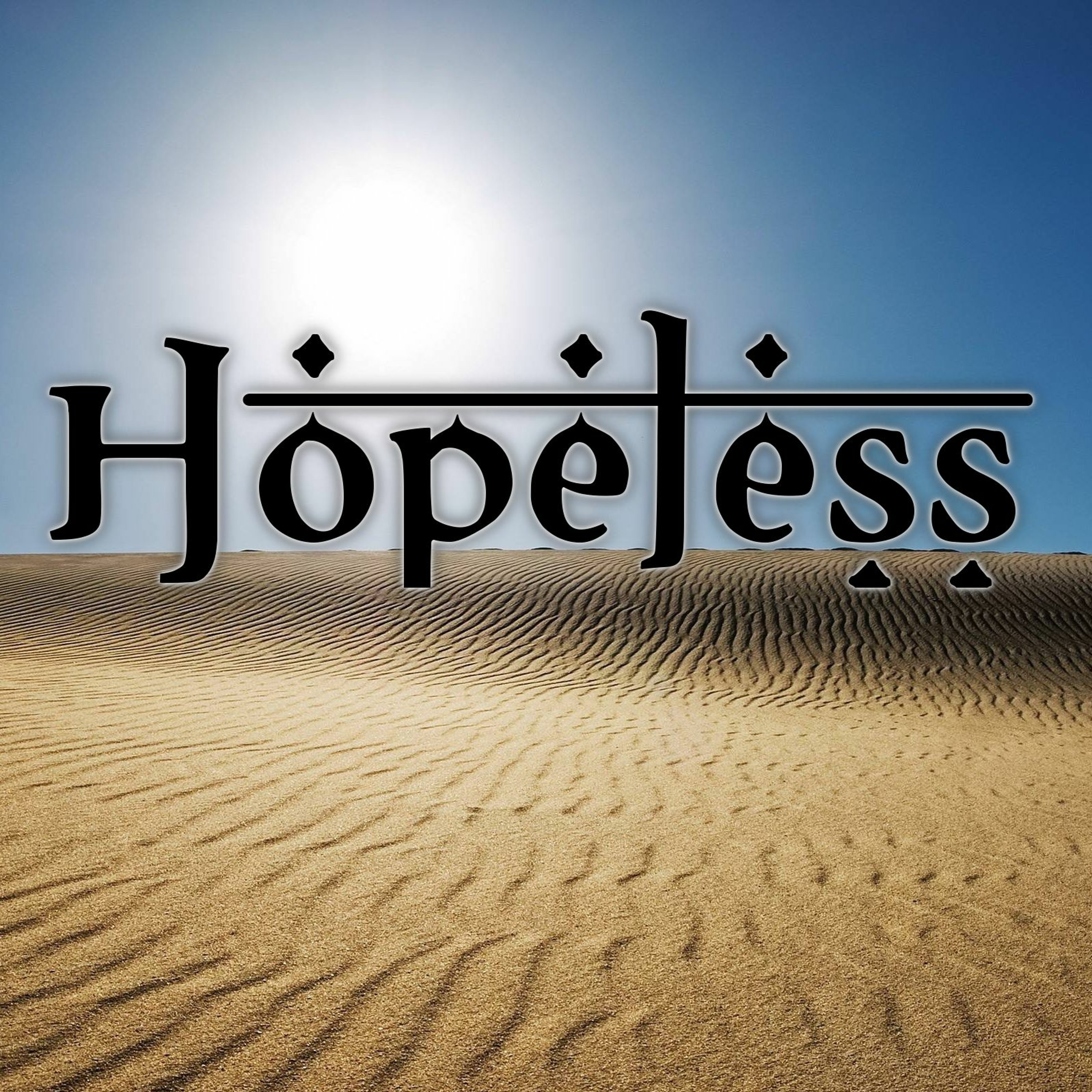 Hopeless